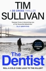 The Dentist (A DS Cross Thriller) By Tim Sullivan Cover Image