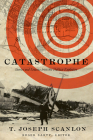 Catastrophe: Stories and Lessons from the Halifax Explosion Cover Image