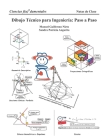 Dibujo Técnico para Ingeniería: Paso a Paso: Guía Ilustrada a Color con Ejemplos Detallados Cover Image