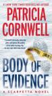 Body of Evidence: Scarpetta 2 (Kay Scarpetta #2) By Patricia Cornwell Cover Image