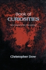 Book of Curiosities: Adventures in the Paranormal Cover Image