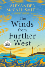 The Winds from Further West: A Novel By Alexander McCall Smith Cover Image