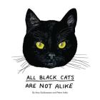 All Black Cats are Not Alike By Amy Goldwasser, Peter Arkle Cover Image