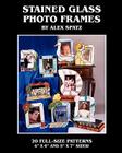 Stained Glass Photo Frames By Alex Spatz Cover Image