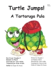 A Tartaruga Pula Turtle Jumps! Brasil TRADE Version By Pakaket Alford, Tami Ashby (Illustrator), Peter Oehler (Translator) Cover Image