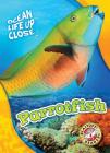 Parrotfish (Ocean Life Up Close) By Mari C. Schuh Cover Image