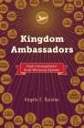 Kingdom Ambassadors By Angelo E. Quinlan Cover Image