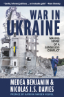 War in Ukraine: Making Sense of a Senseless Conflict Cover Image