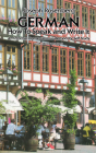 German: How to Speak and Write It (Dover Dual Language German) By Joseph Rosenberg Cover Image