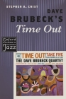 Dave Brubeck's Time Out (Oxford Studies in Recorded Jazz) Cover Image