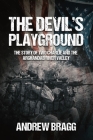The Devil's Playground: The Story of Two Charlie and the Arghandab River Valley Cover Image