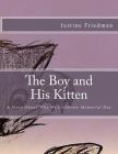 The Boy and His Kitten: A Story About Why We Celebrate Memorial Day By Justine Friedman Cover Image