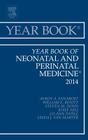 Year Book of Neonatal and Perinatal Medicine 2014 (Year Books) Cover Image