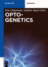 Optogenetics (Dahlem Workshop Reports) By Peter Hegemann (Editor), Stephan Sigrist (Editor) Cover Image
