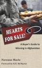 Hearts for Sale!: A Buyer's Guide to Winning in Afghanistan By Farzana Marie Cover Image