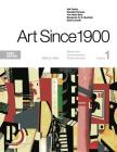 Art Since 1900: 1900 to 1944 By Hal Foster, Rosalind Krauss, Yve-Alain Bois, Benjamin H. D. Buchloh, David Joselit Cover Image