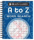 Brain Games - A to Z Word Search By Publications International Ltd, Brain Games Cover Image