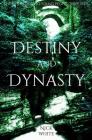 Destiny and Dynasty Cover Image