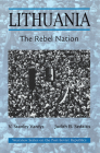 Lithuania: The Rebel Nation Cover Image