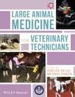 Large Animal Medicine for Vet By Sue Loly (Editor), Sheryl Ferguson (Editor), Laura Lien (Editor) Cover Image