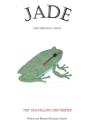 Jade the Friendly Frog By Jamie Easterly Cover Image