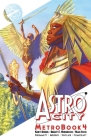 Astro City Metrobook, Volume 4 By Kurt Busiek, Brent Anderson (By (artist)), Tom Grummett (By (artist)), Jesus Merino (By (artist)), Alex Sinclair (By (artist)), WENDY BROOME (By (artist)) Cover Image