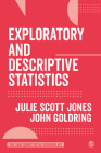 Exploratory and Descriptive Statistics By Julie Scott Jones, Goldring Cover Image