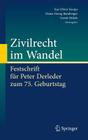 Zivilrecht Im Wandel: Festschrift Für Peter Derleder Zum 75. Geburtstag By Kai-Oliver Knops (Editor), Heinz Georg Bamberger (Editor), Gerrit Hölzle (Editor) Cover Image