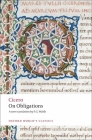 On Obligations: de Officiis (Oxford World's Classics) By Cicero, P. G. Walsh Cover Image