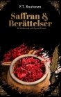Saffran & Berättelser: En kulinarisk och poetisk fusion Cover Image
