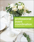 Professional Event Coordination (Wiley Event Management #62) Cover Image