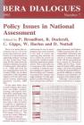 Policy Issues in National Assessment (Bera Dialogues #7) By Patricia Broadfoot (Editor), W. Bryan Dockrell (Editor), Caroline Gipps (Editor) Cover Image