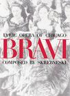 Bravi: Lyric Opera of Chicago By Victor Skrebneski, Dan Rest, Tony Romano Cover Image