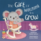The Gift of Watching You Grow Cover Image