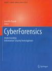 Cyberforensics: Understanding Information Security Investigations (Springer's Forensic Laboratory Science) Cover Image