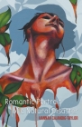 Romantic Portrait of a Natural Disaster By Hannah Cajandig-Taylor Cover Image