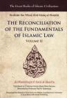 Reconciliation of the Fundamentals of Islamic Law: Al-Muwafaqat Fi Usul Al-Shari'a, Volume II (Great Books of Islamic Civilisation) Cover Image