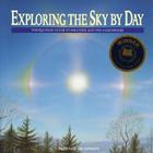 Exploring the Sky by Day: The Equinox Guide to Weather and the Atmosphere By Terence Dickinson, John Bianchi (Illustrator) Cover Image