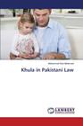 Khula in Pakistani Law Cover Image