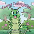 Casey Caterpillar: Today I Feel. Cover Image