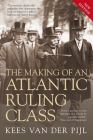 The Making of an Atlantic Ruling Class By Kees Van Der Pijl Cover Image