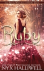 Ruby, Sister Witches of Story Cove Spellbinding Cozy Mystery Series, Book 4 By Nyx Halliwell Cover Image