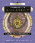 Llewellyn's Complete Book of Astrology: The Easy Way to Learn Astrology By Kris Brandt Riske Cover Image