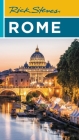 Rick Steves Rome (2023 Travel Guide) By Rick Steves, Gene Openshaw Cover Image