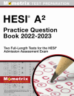 Hesi A2 Practice Question Book 2022-2023 - Two Full-Length Tests for the Hesi Admission Assessment Exam By Matthew Bowling (Editor) Cover Image