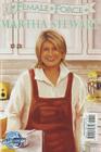 Female Force: Martha Stewart By Darren G. Davis (Editor), C. W. Cooke, Kent Hurlburt (Illustrator) Cover Image