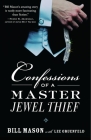 Confessions of a Master Jewel Thief By Bill Mason, Lee Gruenfeld Cover Image