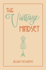 The Vintage Mindset By Jillian McCarthy Cover Image