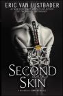 Second Skin: A Nicholas Linnear Novel By Eric Van Lustbader Cover Image