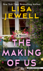The Making of Us By Lisa Jewell Cover Image
